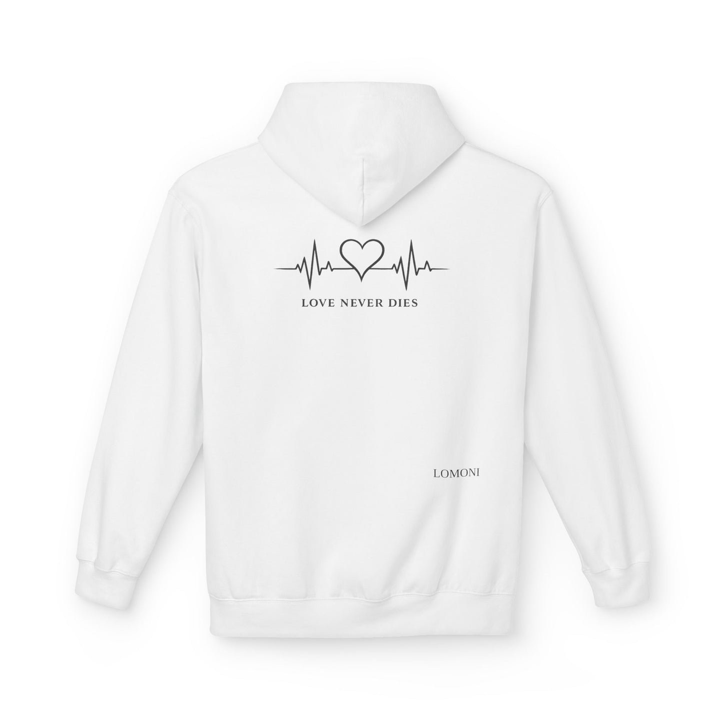 Love Never Dies Hoodie — Heartbeat Design